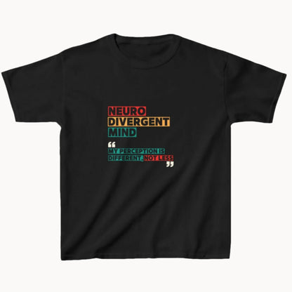 Front image child black t shirt words Neurodivergent Mind My perception is different not less in colorful letters