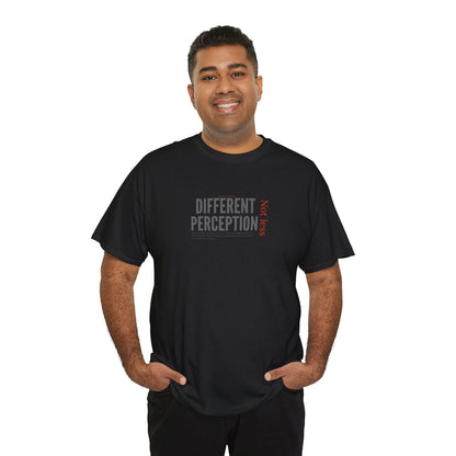 Smiling man in black t shirt with words Different Perception Not Less on front