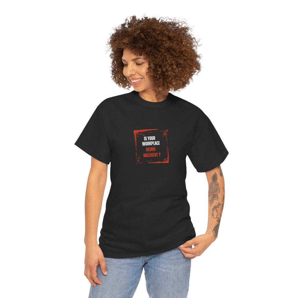 Smiling woman in a Black neurodiversity T-shirt words Is your workplace neuroinclusive