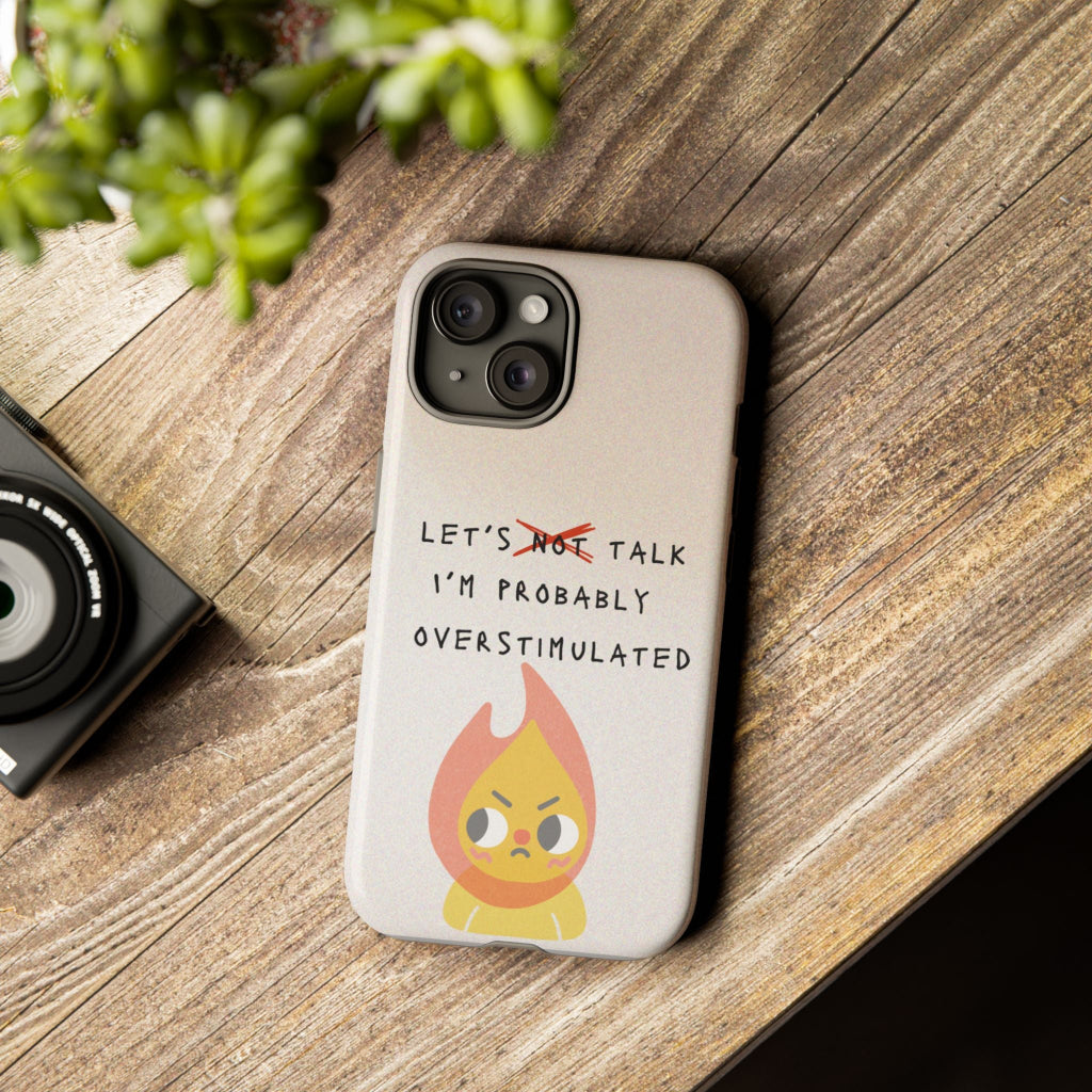 Let's Not Talk Overstimulated Phone Cover Neurodiversity